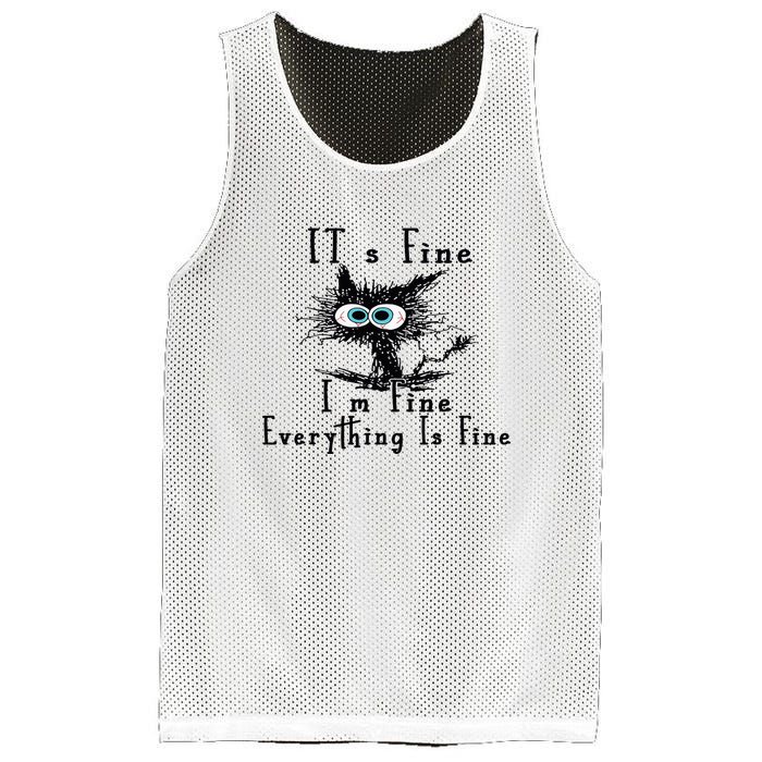 Everything Is Fine Its Fine Im Fine Cat Funny Mesh Reversible Basketball Jersey Tank