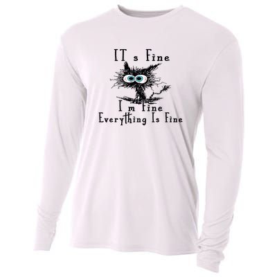 Everything Is Fine Its Fine Im Fine Cat Funny Cooling Performance Long Sleeve Crew