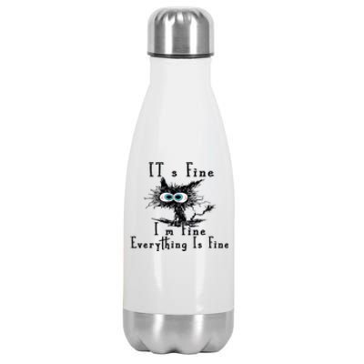 Everything Is Fine Its Fine Im Fine Cat Funny Stainless Steel Insulated Water Bottle