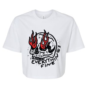 Everything Is Fine Skeleton Bella+Canvas Jersey Crop Tee