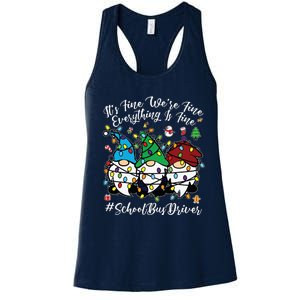 Everything Is Fine Christmas School Bus Driver Cute Gnomies Women's Racerback Tank