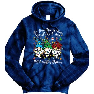 Everything Is Fine Christmas School Bus Driver Cute Gnomies Tie Dye Hoodie