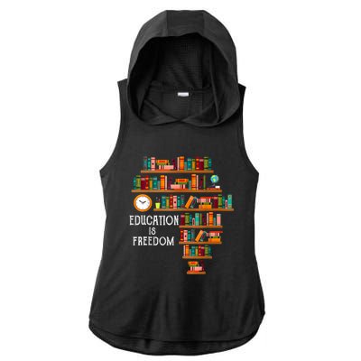 Education Is Freedom Book Reader Black History Month Pride Ladies PosiCharge Tri-Blend Wicking Draft Hoodie Tank