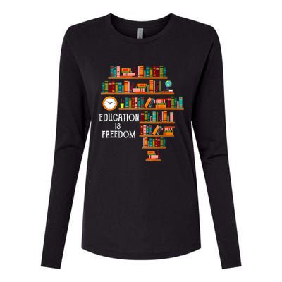 Education Is Freedom Book Reader Black History Month Pride Womens Cotton Relaxed Long Sleeve T-Shirt