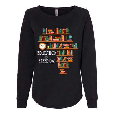 Education Is Freedom Book Reader Black History Month Pride Womens California Wash Sweatshirt