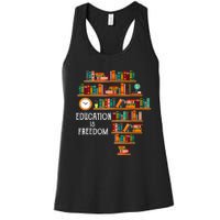 Education Is Freedom Book Reader Black History Month Pride Women's Racerback Tank