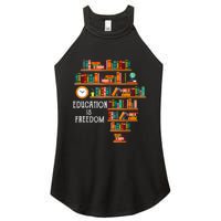 Education Is Freedom Book Reader Black History Month Pride Women's Perfect Tri Rocker Tank