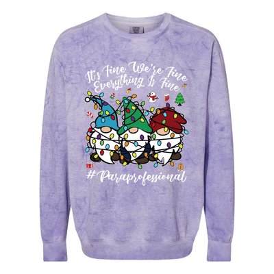 Everything Is Fine Christmas Paraprofessional Cute Gnomies Gift Colorblast Crewneck Sweatshirt