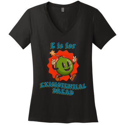 E Is For Existential Dread Retro Toon Bomb Funny Dark Humor Women's V-Neck T-Shirt