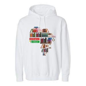 Education Is Freedom Book Reader Black History Month African Gift Garment-Dyed Fleece Hoodie