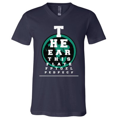 Earth Is Flat Earth Day Funny Eye Chart Gift V-Neck T-Shirt