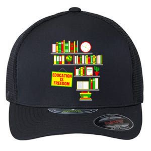 Education Is Freedom Juneteenth Black History Educator Gift Flexfit Unipanel Trucker Cap