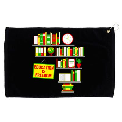 Education Is Freedom Juneteenth Black History Educator Gift Grommeted Golf Towel