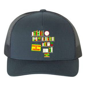 Education Is Freedom Juneteenth Black History Educator Gift Yupoong Adult 5-Panel Trucker Hat