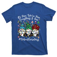 Everything Is Fine Christmas School Secretary Cute Gnomies Gift T-Shirt