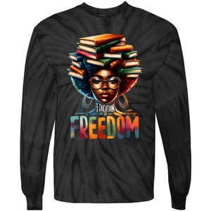 Education Is Freedom Black Teacher Books Black History Month Tie-Dye Long Sleeve Shirt