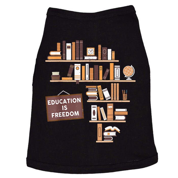 Education Is Freedom African American Black History Educator Doggie Tank