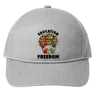 Education Is Freedom Black Magic Funny Gift Black History Gift 7-Panel Snapback Hat