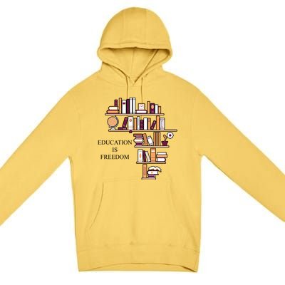 Education Is Freedom Premium Pullover Hoodie