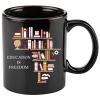 Education Is Freedom 11oz C Handle Ceramic Mug