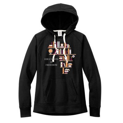 Education Is Freedom Women's Fleece Hoodie