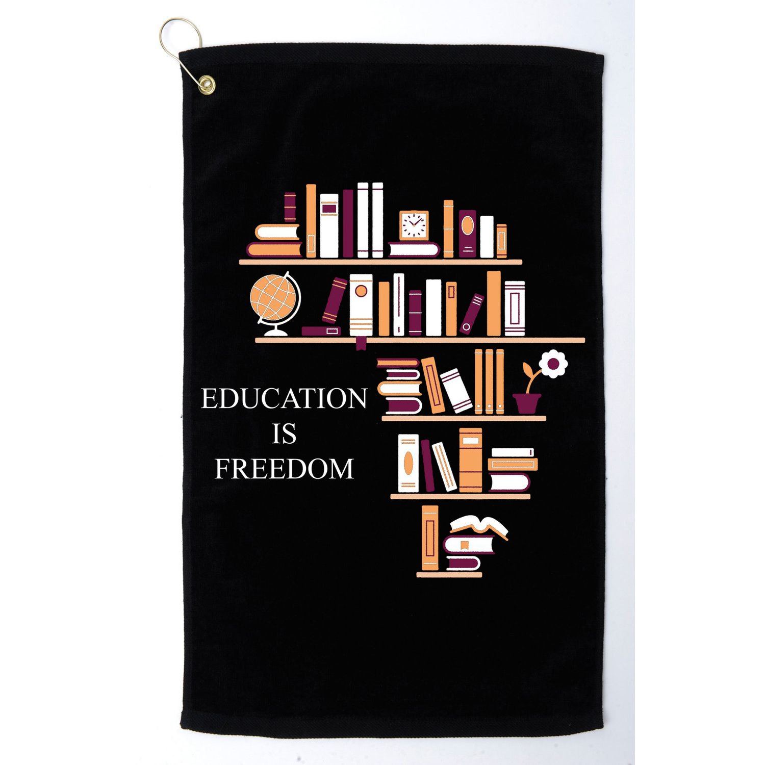 Education Is Freedom Golf Towel