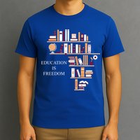 Education Is Freedom T-Shirt