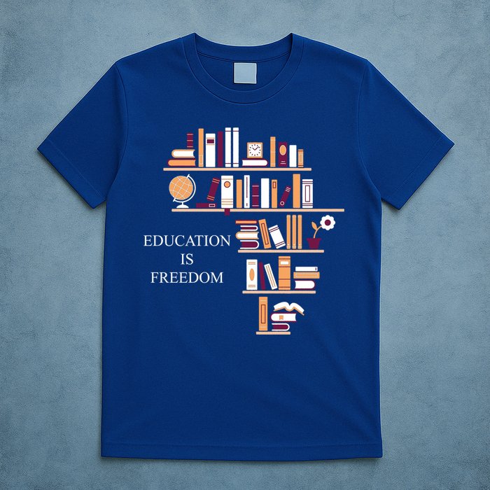 Education Is Freedom T-Shirt
