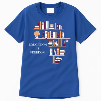 Education Is Freedom Tall T-Shirt