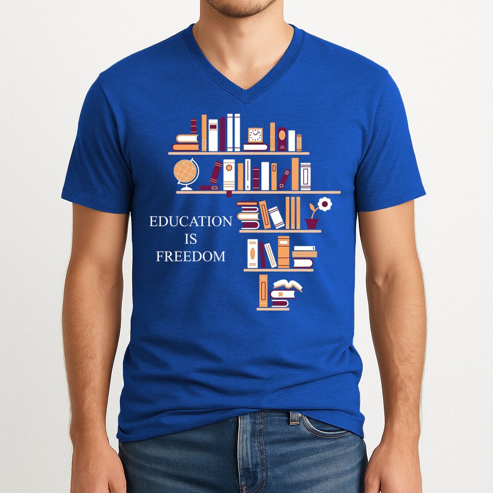 Education Is Freedom V-Neck T-Shirt