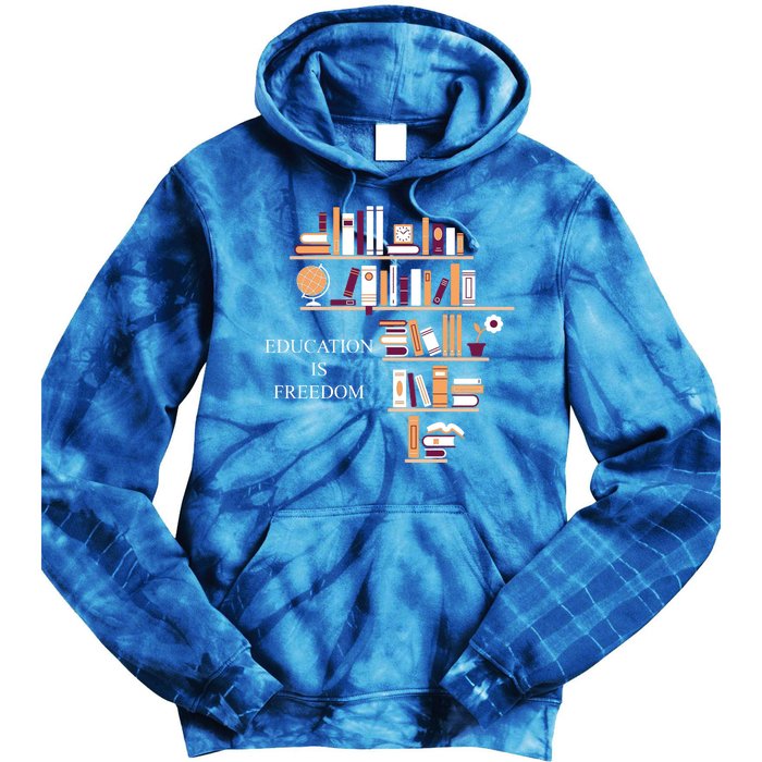 Education Is Freedom Tie Dye Hoodie