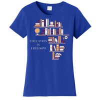 Education Is Freedom Women's T-Shirt