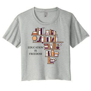 Education Is Freedom Women's Crop Top Tee