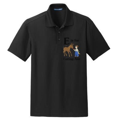 E is for Eating Ass funny farmer lover Dry Zone Grid Polo