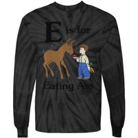 E is for Eating Ass funny farmer lover Tie-Dye Long Sleeve Shirt