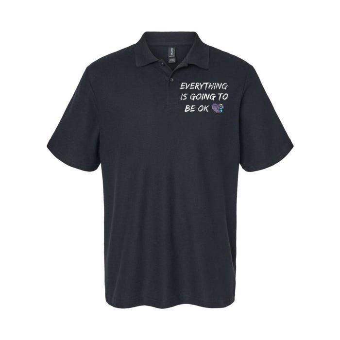 Everything Is Going To Be Ok You Matter Suicide Prevention Softstyle Adult Sport Polo