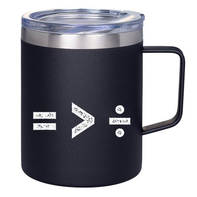 Equality Is Greater Than Division Symbols 12oz Stainless Steel Coffee Mug