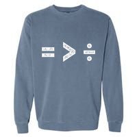 Equality Is Greater Than Division Symbols Garment-Dyed Sweatshirt