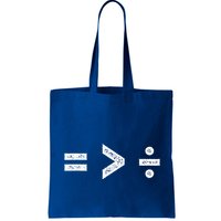 Equality Is Greater Than Division Symbols Bag