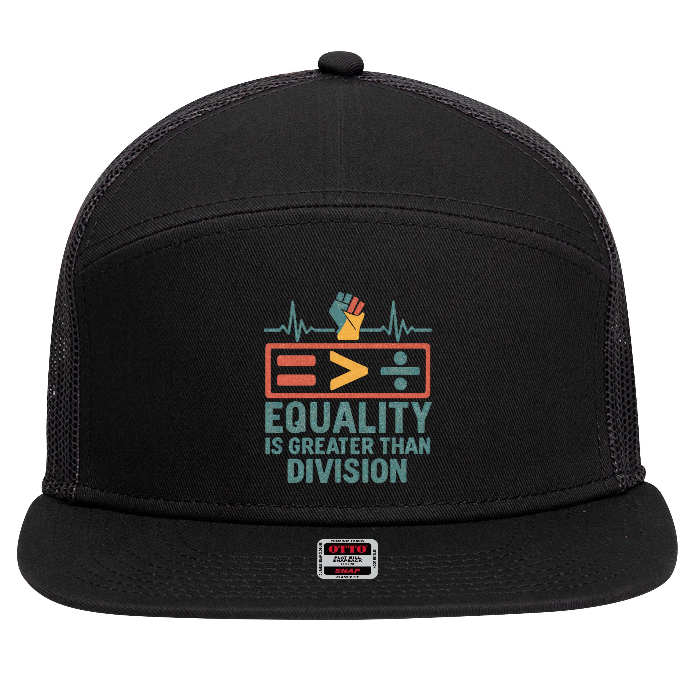 Equality is Greater Than Division 7 Panel Mesh Trucker Snapback Hat