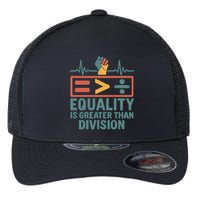 Equality is Greater Than Division Flexfit Unipanel Trucker Cap