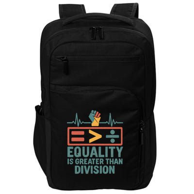Equality is Greater Than Division Impact Tech Backpack
