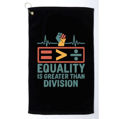 Equality is Greater Than Division Golf Towel