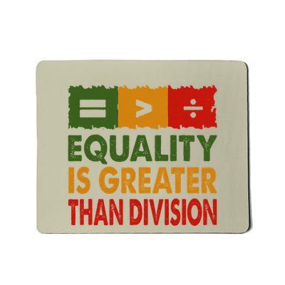 E Is Greater Than Division Math Black History Month Mousepad