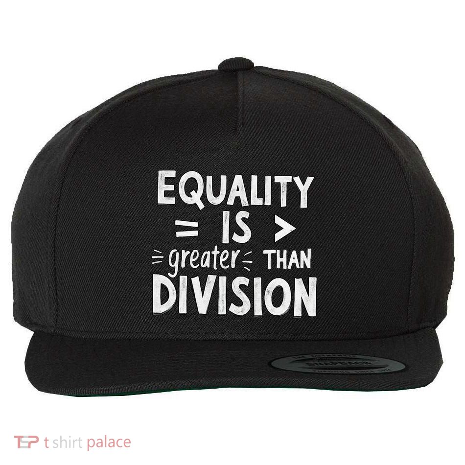 Equality Is Greater Than Division Math Black History Month .Png Wool Snapback Cap