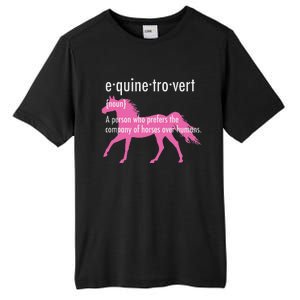 Equine Introvert Gift Funny Horse Lover Tall Fusion ChromaSoft Performance T-Shirt