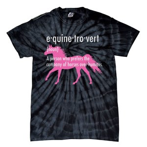 Equine Introvert Gift Funny Horse Lover Tie-Dye T-Shirt