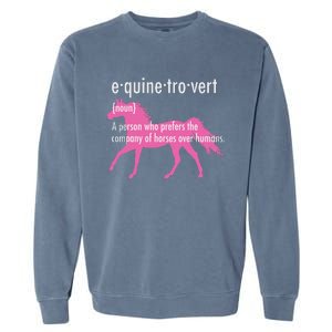 Equine Introvert Gift Funny Horse Lover Garment-Dyed Sweatshirt