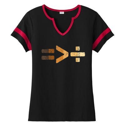 Equality Is Greater Than Division Black History BLM Melanin Ladies Halftime Notch Neck Tee