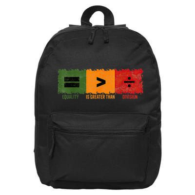 Equality Is Greater Than Division Math Black History Month 16 in Basic Backpack